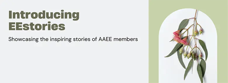 Introducing stories. Showcasing the inspiring stories of aaee members